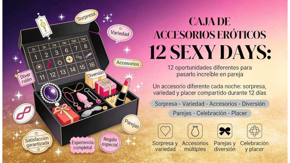 Caja de accesorios eróticos 12 Sexy Days: 12 oportunidades diferentes para pasarlo increíble en pareja